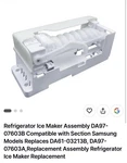 Ice Maker DA97-07603B For Samsung RF296HDWP RF26HFENDWW RF22A4121SR 11.8X4IN Open. Price: $73.63.