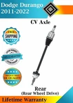 New Oe Rear Cv Axle For 2011-2022 Dodge Durango 2WD Lifetime Warranty. Price: $160.95.