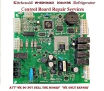 "in Mail Repair Services"kitchenaid Whirlpool 2307028 Refrigerator Control Board Used. Price: $79.99.
